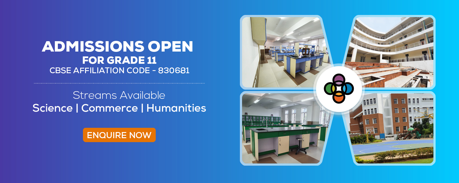 Best School in South Bangalore - Grade XI Admissions Open